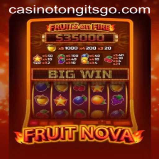 Exploring FruitNova: A Captivating Addition to Tongits Go Casino