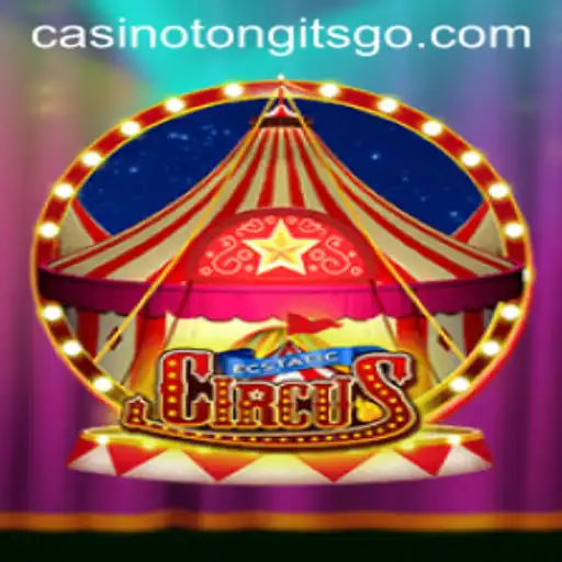 Exploring EcstaticCircus: A New Dimension in the World of Tongits Go Casino