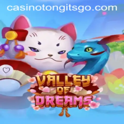 Exploring ValleyofDreams: An In-depth Guide to the Latest Exciting Game Linked with Tongits Go Casino