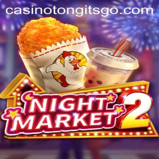 Exploring NightMarket2: A Thrilling Journey into Tongits Go Casino
